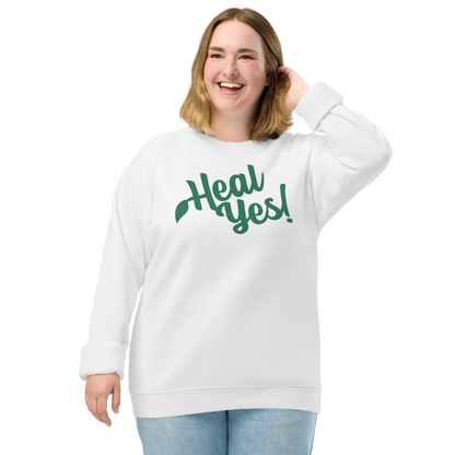 Heal Yes! Unisex Organic Raglan Sweatshirt