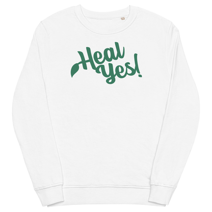 Heal Yes! Unisex Organic-and-Recycled Sweatshirt